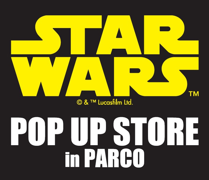 映画『スター・ウォーズ／スカイウォーカーの夜明け』公開記念 STAR WARS POP UP STORE in PARCO